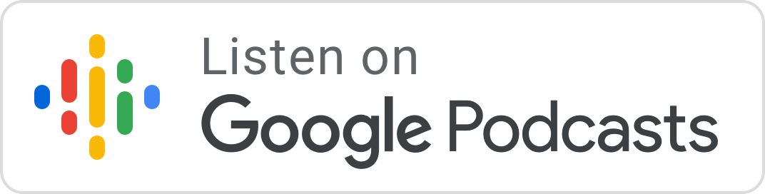 Google Podcasts for Podcasters - Use the Google Podcasts badge now!