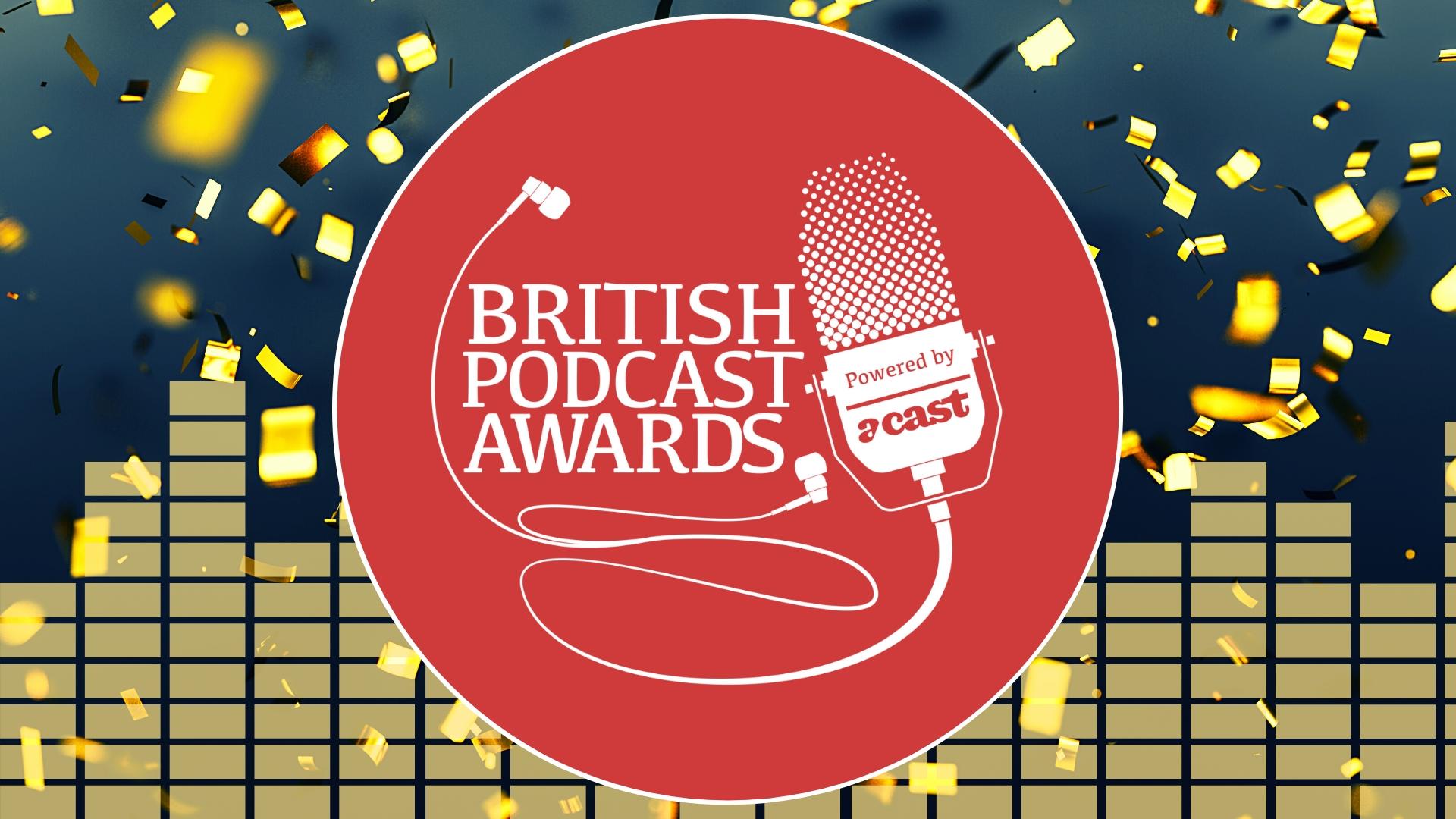 The British Podcast Awards 2020 A Look at the Winners Podcast Movement Podcasting News